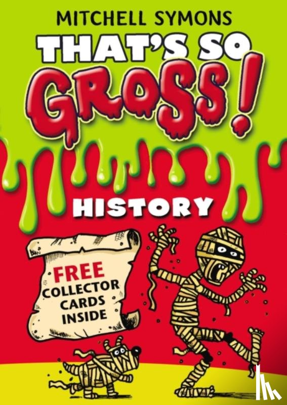 Symons, Mitchell - That's So Gross!: History