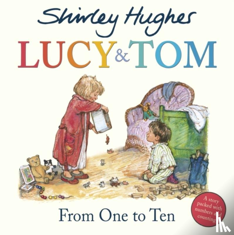 Hughes, Shirley - Lucy & Tom: From One to Ten