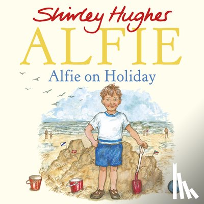 Hughes, Shirley - Alfie on Holiday