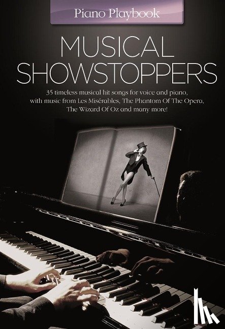  - The Piano Playbook: Musical Showstoppers Pf Book