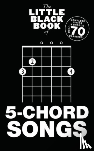  - The Little Black Book Of 5-Chord Songs