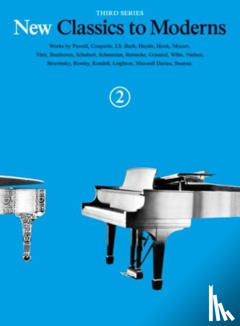 Hal Leonard Publishing Corporation - New Classics to Moderns Book 2