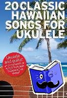  - 20 Classic Hawaiian Songs For Ukulele