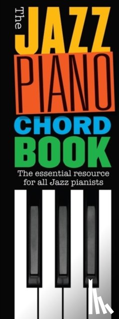 Hal Leonard Publishing Corporation - The Jazz Piano Chord Book
