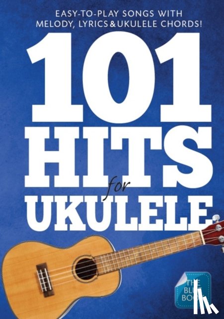  - 101 Hits For Ukulele (Blue Book)