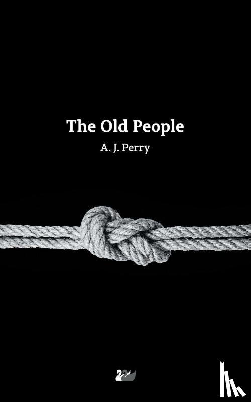 Perry, A. J. - The Old People