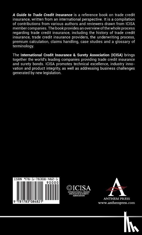 The International Credit Insurance & Surety Association - A Guide to Trade Credit Insurance