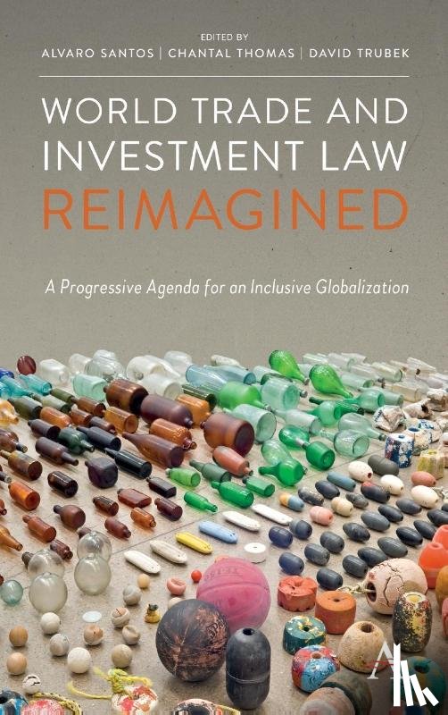  - World Trade and Investment Law Reimagined