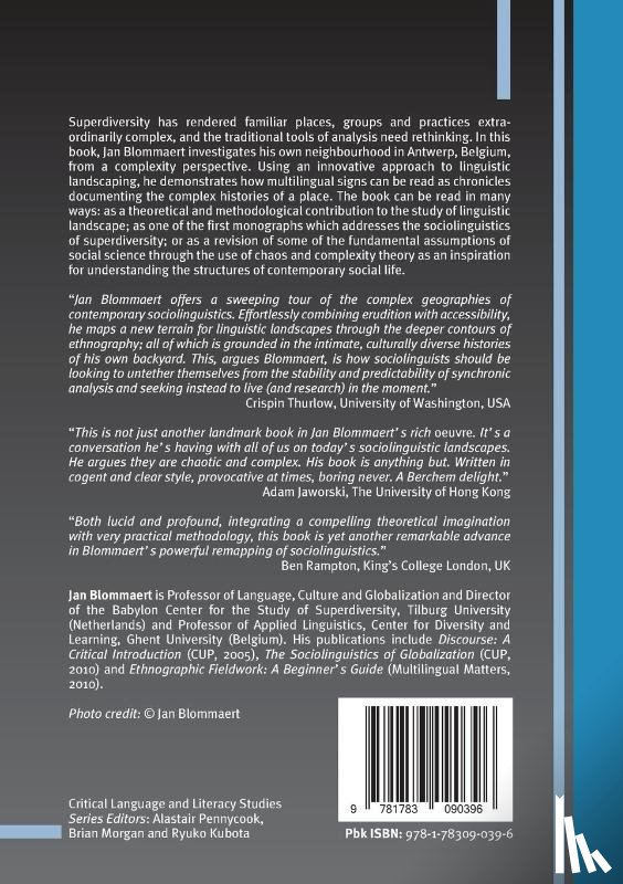 Blommaert, Jan - Ethnography, Superdiversity and Linguistic Landscapes