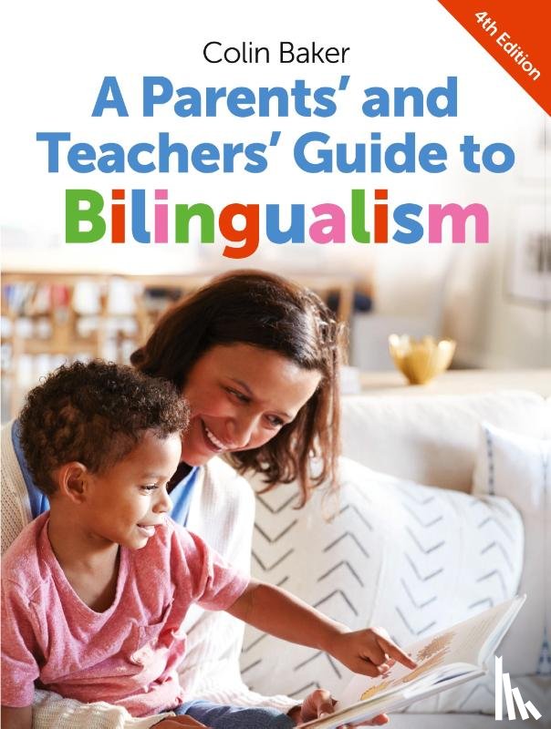 Baker, Colin - A Parents' and Teachers' Guide to Bilingualism