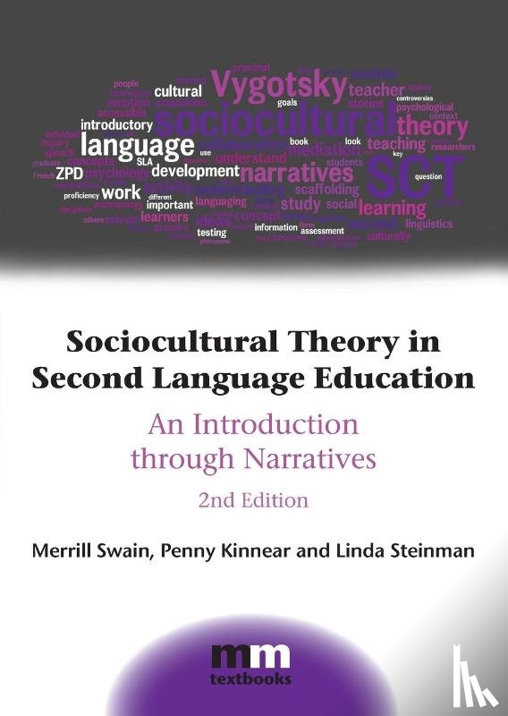 Swain, Merrill, Kinnear, Penny, Steinman, Linda - Sociocultural Theory in Second Language Education
