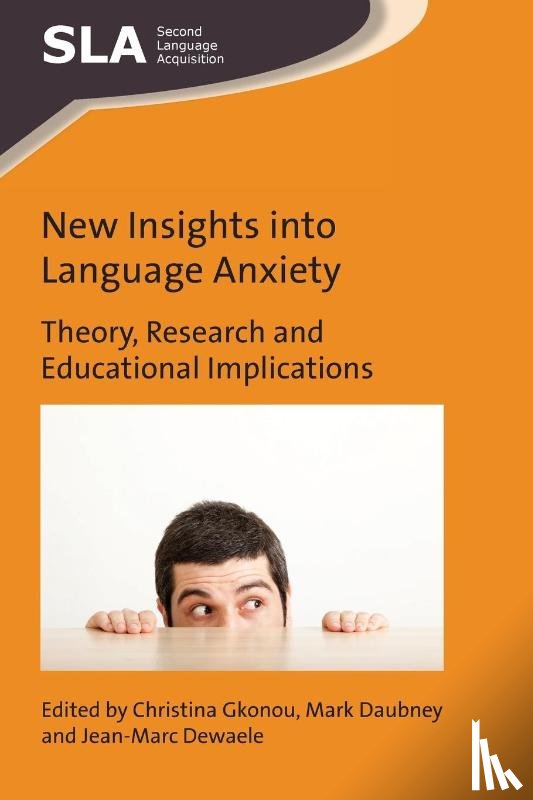  - New Insights into Language Anxiety