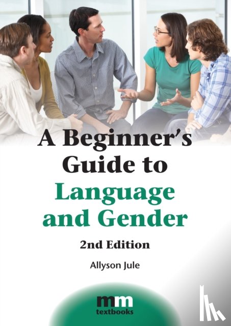 Jule, Allyson - A Beginner's Guide to Language and Gender
