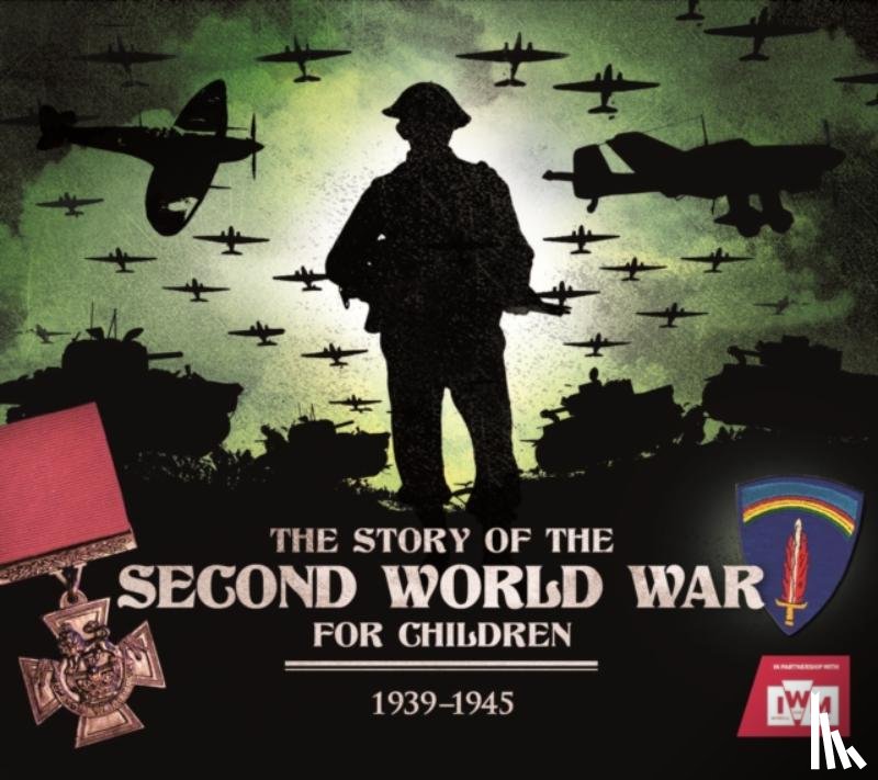 Chrisp, Peter - The Story of the Second World War For Children
