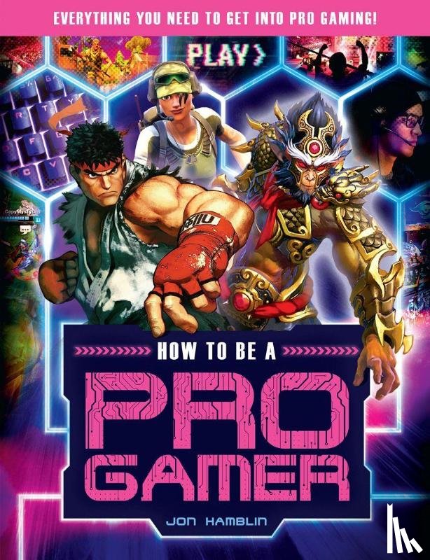 Jon Hamblin - How to be a Pro Gamer