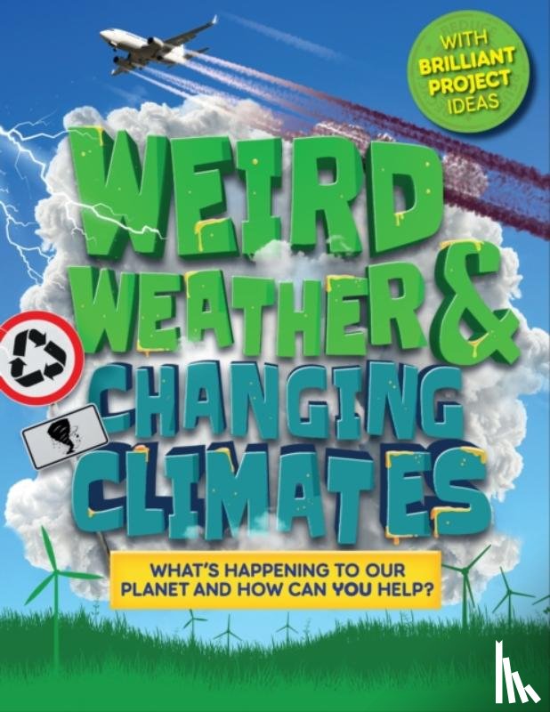 Wilson, Hannah - Weird Weather and Changing Climates