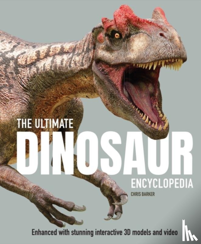 Barker, Chris - The Ultimate Dinosaur Encyclopedia