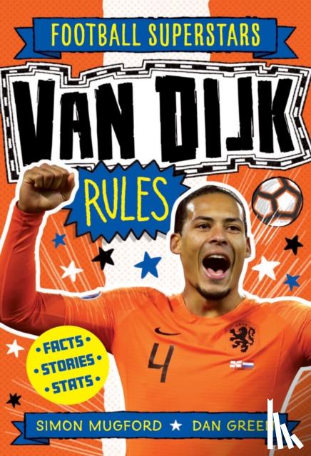 Mugford, Simon - Football Superstars: Van Dijk Rules