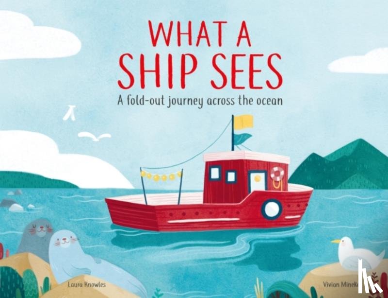 Knowles, Laura - What a Ship Sees