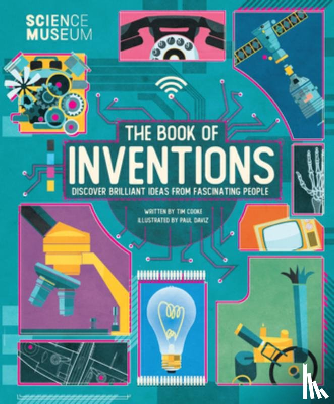 Cooke, Tim - Science Museum: Book of Inventions: Discover Brilliant Ideas from Fascinating People