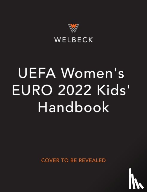 Stead, Emily - UEFA Women's EURO 2022 Kids' Handbook