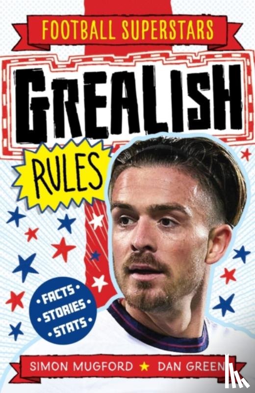 Mugford, Simon - Football Superstars: Grealish Rules