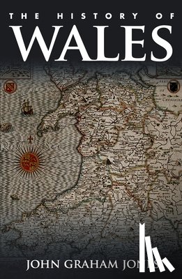 Jones, John Graham - The History of Wales