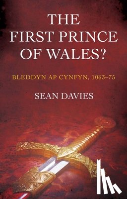 Davies, Sean - The First Prince of Wales?