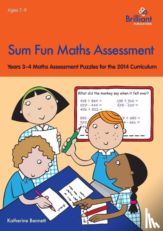 Bennett, Katherine - Sum Fun Maths Assessment for 7-9 year olds