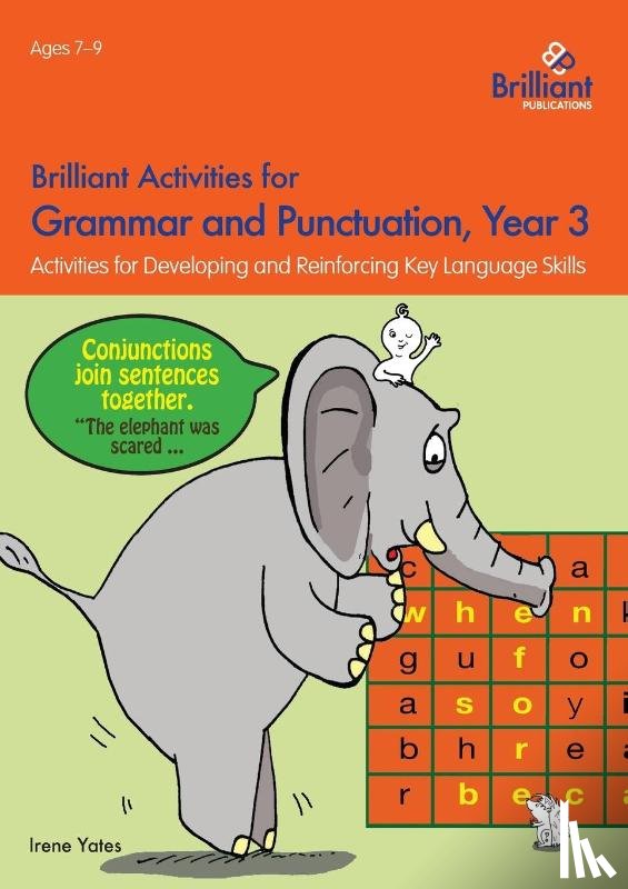 Yates, Irene - Brilliant Activities for Grammar and Punctuation, Year 3