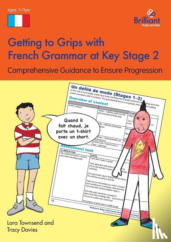 Townsend, Lara, Davies, Tracy - Getting to Grips with French Grammar at Key Stage 2