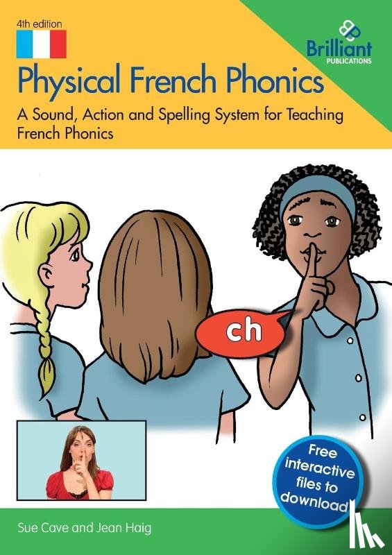 Cave, Sue, Haig, Jean - Physical French Phonics