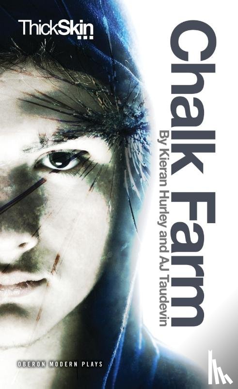 Hurley, Kieran (Author), Taudevin, AJ (Author) - Chalk Farm
