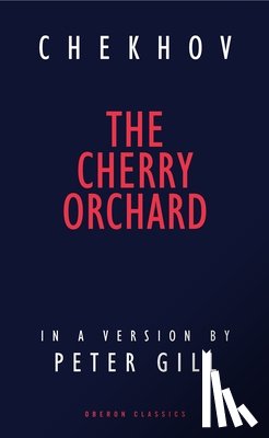 Chekhov, Anton - The Cherry Orchard