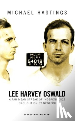 Hastings, Michael - Lee Harvey Oswald