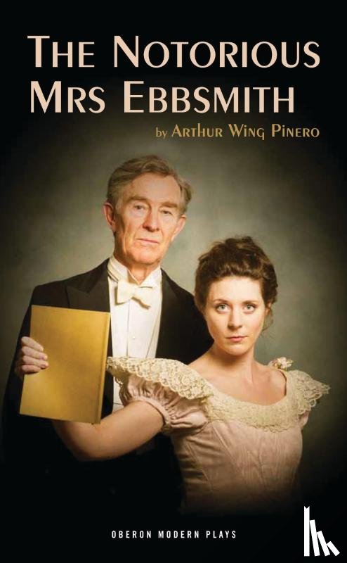 Pinero, Arthur Wing - The Notorious Mrs Ebbsmith