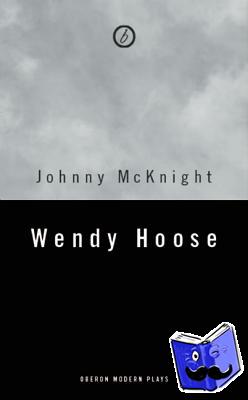 McKnight, Johnny (Author) - Wendy Hoose