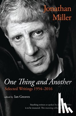 Miller, Jonathan (Celebrity) - One Thing and Another