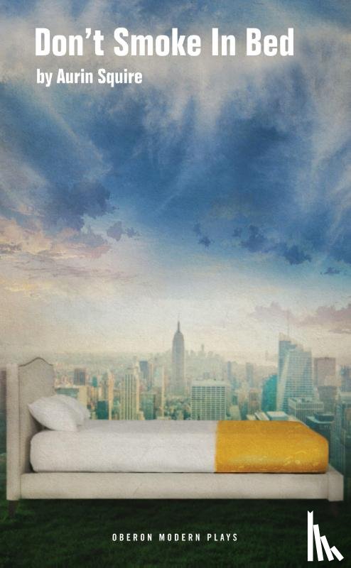 Squire, Aurin (Author) - Don't Smoke in Bed