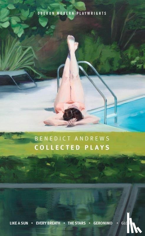 Andrews, Benedict (Author) - Benedict Andrews: Collected Plays