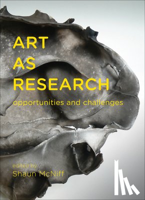 Shaun McNiff - Art as Research