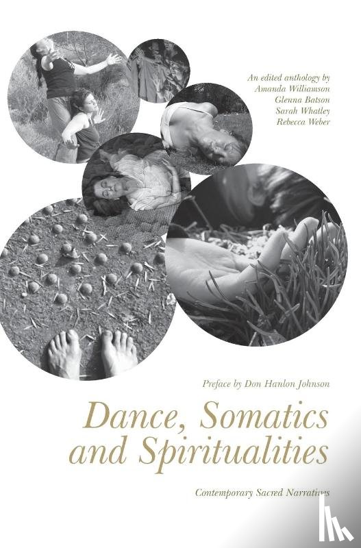 - Dance, Somatics and Spiritualities