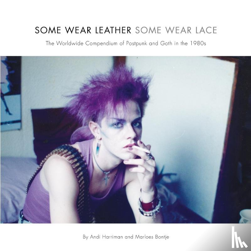 Harriman, Andrea, Bontje, Marloes - Some Wear Leather, Some Wear Lace
