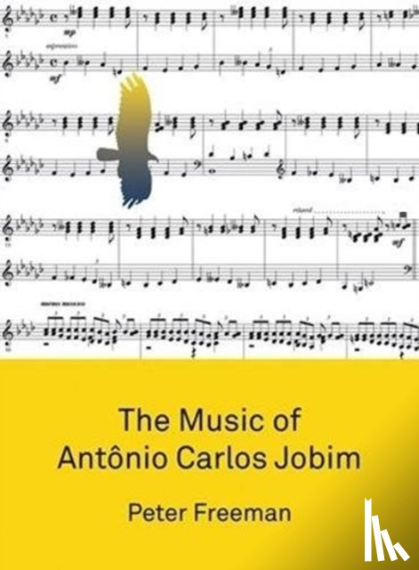 Freeman, Peter - The Music of Antonio Carlos Jobim