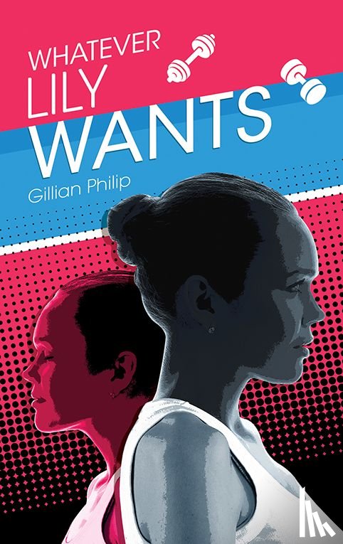 Philip, Gillian - Whatever Lily Wants