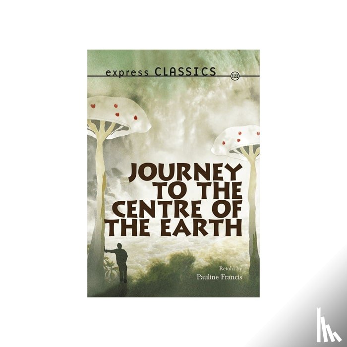 Vernes, Jules - Journey to the Centre of the Earth