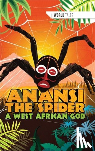 Schinkel, Ruud - Anansi the Spider