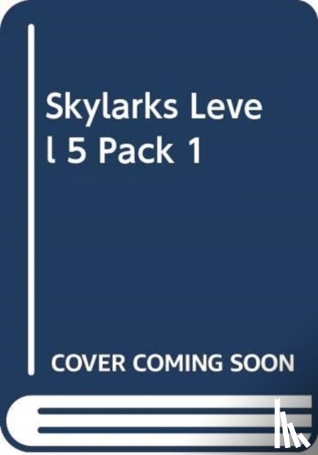  - SKYLARKS LEVEL 5 PACK 1
