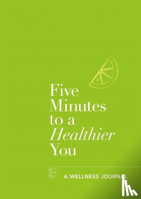 Ebelthite, Hannah (Author) - Five Minutes to a Healthier You