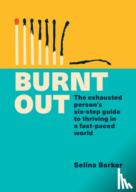 Barker, Selina - Burnt Out
